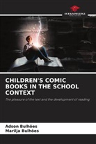 Adson Bulhões, Marilja Bulhões - CHILDREN'S COMIC BOOKS IN THE SCHOOL CONTEXT