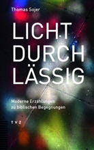 Thomas Sojer - Lichtdurchlässig