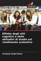 Sandeep Singh Buttar - Effetto degli stili cognitivi e delle abitudini di studio sul rendimento scolastico