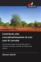 Hassan Zakriti - Contributo alla concettualizzazione di uno syal di carruba