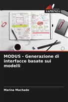 Marina Machado - MODUS - Generazione di interfacce basate sui modelli