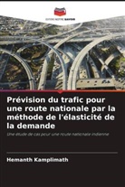 Hemanth Kamplimath - Prévision du trafic pour une route nationale par la méthode de l'élasticité de la demande