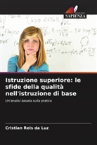 Cristian Reis da Luz - Istruzione superiore: le sfide della qualità nell'istruzione di base