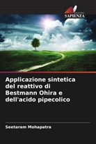 Seetaram Mohapatra - Applicazione sintetica del reattivo di Bestmann Ohira e dell'acido pipecolico