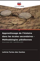 Letícia Farias dos Santos - Apprentissage de l'histoire dans les écoles secondaires - Méthodologies pibidiennes