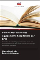 Manoel Andrade, Eduardo Valadares - Suivi et traçabilité des équipements hospitaliers par RFID