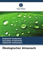 Andranik Voskanian, Voskanyan, Andranik Voskanyan, Varuzhan Voskonian - Ökologischer Almanach