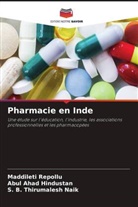 Abul Ahad Hindustan, S. B. Thirumalesh Naik, MADDILETI REPOLLU - Pharmacie en Inde