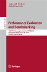 Raghunath Nambiar, Poess, Meikel Poess - Performance Evaluation and Benchmarking