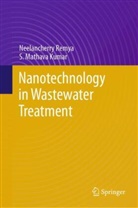 S Mathava Kumar, S. Mathava Kumar, Neelancherry Remya - Nanotechnology in Wastewater Treatment
