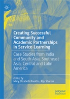 Mary Elizabeth Rauktis, Mary Elizabeth Rauktis, Sharma, Riju Sharma - Creating Successful Community and Academic Partnerships in Service-Learning