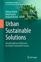 Vibhore Bakshi, Navjit Gaurav, Deepank Verma - Urban Sustainable Solutions