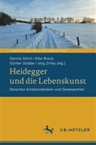 Eike Brock, Günter Gödde, Günter Gödde u a, Dennis Sölch, Jörg Zirfas - Heidegger und die Lebenskunst