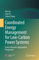 Wei Lin, Juan Yu, Suhan Zhang - Coordinated Energy Management for Low-Carbon Power Systems