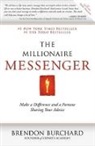 Brendon Burchard - The Millionaire Messenger