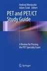 Andrzej Moniuszko, Adam Sciuk - PET and PET/CT Study Guide