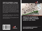 Claude Badibanga Kabengele, Willy BUKASA KALONJI - CRESCITA ECONOMICA, il motore dello sviluppo solido di uno Stato