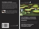 Luiz Antonio de Souza, Maria Teresa F. Piedade, Sonia Maciel da Rosa-Osman - Ciclo biológico y variaciones morfoanatómicas de Victoria amazonica