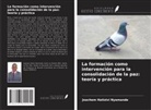 Joachem Hatizivi Nyamande - La formación como intervención para la consolidación de la paz: teoría y práctica