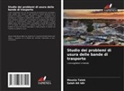 Salah Ait Idir, Mounia Taleb - Studio dei problemi di usura delle bande di trasporto