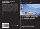 Josegley Andrade de Lucena - EL CONCEPTO DE ACCIÓN EN HANNAH ARENDT