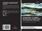 Mª do Socorro Bezerra Lopes, Juliana Lopes de Oliveira - School Basin: A support structure for research and environmental education