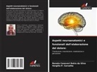 Renato Canevari Dutra da Silva, Vergílio P. Carvalho - Aspetti neuroanatomici e funzionali dell'elaborazione del dolore: