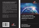 Anzor Abralava, Maia Chechelashvili, Rusudan Kutateladze - Le sfide imprenditoriali contemporanee nel mondo globalizzato (volume 6)