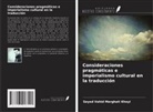 Seyed Vahid Merghati Khoyi - Consideraciones pragmáticas e imperialismo cultural en la traducción