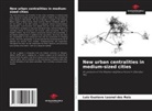 Luiz Gustavo Leonel dos Reis - New urban centralities in medium-sized cities