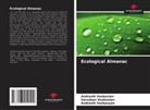 Andranik Voskanian, Andranik Voskanyan, Varuzhan Voskonian - Ecological Almanac