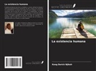 Kong Derick Njikeh - La existencia humana