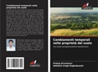 Akhilesh Singh Raghubanshi, Pratap Srivastava - Cambiamenti temporali nelle proprietà del suolo