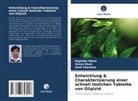 Amit Chandna, Imran Khan, Rajinder Mann - Entwicklung & Charakterisierung einer schnell löslichen Tablette von Glipizid