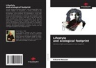 Eduard Hauser - Lifestyle and ecological footprint