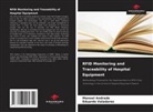 Manoel Andrade, Eduardo Valadares - RFID Monitoring and Traceability of Hospital Equipment