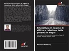Anukram Adhikary - Silvicoltura in regime di affitto e riduzione della povertà in Nepal
