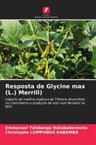 Christophe LUMPUNGU KABAMBA, Emmanuel TSHIBANGU BAKABABENESHA - Resposta de Glycine max (L.) Merrill)