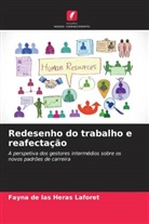 Fayna de las Heras Laforet - Redesenho do trabalho e reafectação