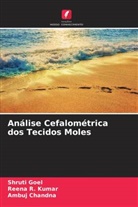 Ambuj Chandna, Shruti Goel, Reena R. Kumar - Análise Cefalométrica dos Tecidos Moles