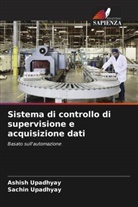 Ashish Upadhyay, Sachin Upadhyay - Sistema di controllo di supervisione e acquisizione dati
