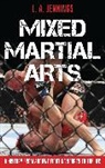 L a Jennings, L.A. Jennings - Mixed Martial Arts