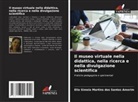 Elia Simeia Martins dos Santos Amorim - Il museo virtuale nella didattica, nella ricerca e nella divulgazione scientifica