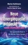 Marion Kuhlmann, Claus W. Turtur - Neue Energiequelle entdeckt