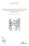 Jacques Lafouge - La rébellion de Gonzalo Pizarro au Pérou : relation de Nicolao de Albenino (Séville 1549)