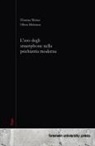 Oliver Debrune, Thomas Weiser - L'uso degli smartphone nella psichiatria moderna