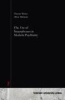 Oliver Debrune, Thomas Weiser - The Use of Smartphones in Modern Psychiatry