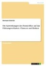 Hermann Dietrich - Die Auswirkungen des Homeoffice auf das Führungsverhalten. Chancen und Risiken