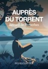 Sylvie Cloutier, Éditions Blossom - Auprès du Torrent