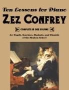 Edward "Zez" Confrey - Ten Lessons for Piano